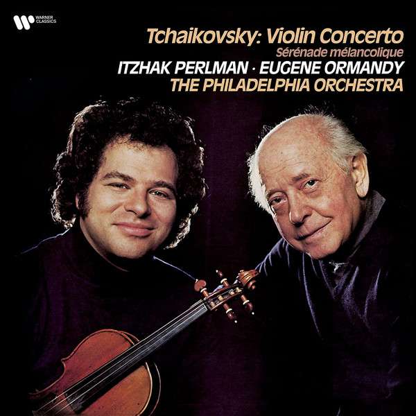 Tchaikovsky*, Itzhak Perlman, Eugene Ormandy – Tchaikovsky*, Itzhak Perlman, Eugene Ormandy